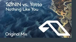 Download SØNIN vs  Yotto - Nothing Like You MP3