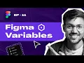 Figma Variables Master Class Figma Crash Course EP 11 UI UX Design