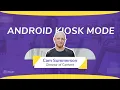 Android Kiosk Mode
