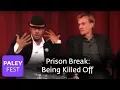 Prison Break - The Fear of Being Killed Off Paley Center