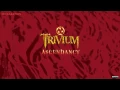 Trivium - Declaration (Audio)