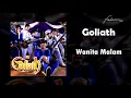 Download Lagu Goliath - Wanita Malam (Official Audio)
