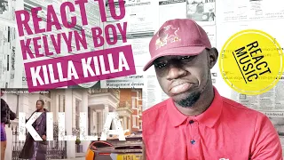 kelvyn boy killa killa official video gh reaction review