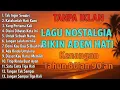 VIRALL!!!! LAGU NOSTALGIA INDONESIA TAHUN 80an 90an   TANPA IKLAN - Xerjoff KW