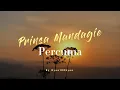 Download Lagu Prinsa Mandagie - Percuma (Lirik)