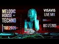 Luister naar de EDM LiveMix: Melodic House + Techno Live Set | Visavis DJ | Dec 17 2025 #DJ