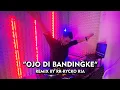 Lagu OJO DIBANDINGKE - ABAH LALA [ REMIX BY RR - RYCKO RIA ]