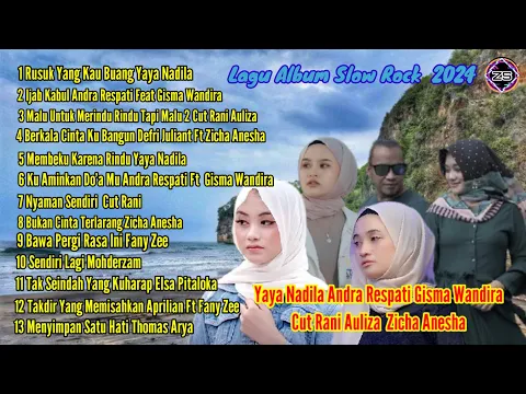 Download MP3 Lagu Full Album Yaya Nadila Andra Respati Gisma Wandira Cut Rani Auliza  Zicha Anesha (New RK Music)