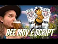 Reading The Entire Bee Movie Script If I Mess Up I Drink