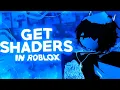 How To Get RTX Shaders On Roblox Full Guide