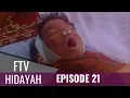 Download Lagu FTV Hidayah - Episode 21 | Orang Kaya Baru Yang Zhalim