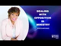 Dealing with Opposition in Ministry Apostle Mary Banks MSOG Revival Thur Aug-19-21