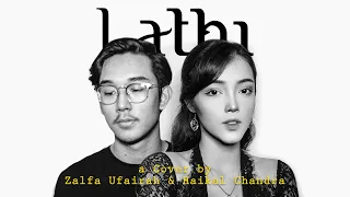 LATHI (Weird Genius ft. Sara fajira) - Covered by Zalfa Ufairah & Haikal Candra