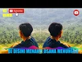 Download Lagu DJ DISANA MENUNGGU DISINI MENANTI TERBARU