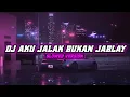 Download Lagu Dj Aku Jalak Bukan Jablay - Slowed Version