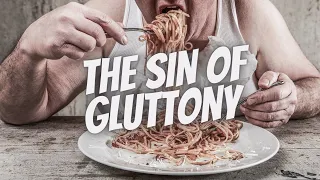 The Sin of Gluttony