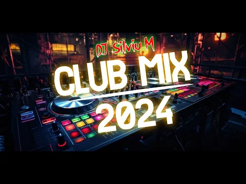 Download MP3 Music Mix 2024 | Party Club Dance 2024 | Best Remixes Of Popular Songs 2024 MEGAMIX (DJ Silviu M)