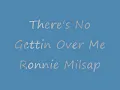 Ronnie Milsap - There Ain't No Gettin Over Me with Lyrics