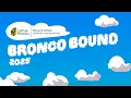 Bronco Bound 2025
