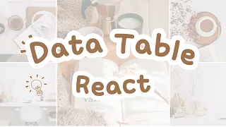 React Data Table How to Create Data Table in React How to Use React Data Table Component