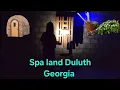 Spa Land Duluth Georgia