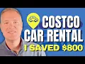 Renting a Car with Costco Travel How I Saved 800