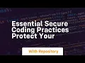 Essential Secure Coding Practices Protect Your
