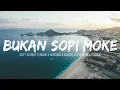 Download Lagu BUKAN SOPI MOKE - JUSTY ALDRIN FT ERNANJ \u0026 ADRIANDO \u0026 MAICHELJ \u0026 KHEDRIK \u0026 TOMOLIN (LIRIK VIDEO)