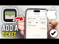 How To Add Tickets To Apple Wallet - Full Guide