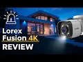 Lorex Fusion 4K Security System Review Pro-Level Surveillance Without Cloud Fees