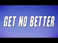 Download Lagu Cassidy - Get No Better ft. Mashonda (Lyrics)