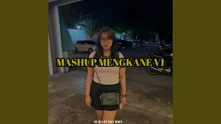mashup mengkane v1
