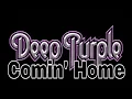 Download Lagu DEEP PURPLE - Comin' Home (Lyric Video) MP3