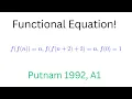 Putnam 1992 A1 A Nice Functional Equation Problem
