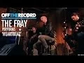 Download Lagu The Fray Perform 'Heartbeat' - Off the Record