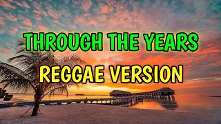 Download THROUGH THE YEARS - REGGAE REMIX [[ DJ SOYMIX ]] MP3