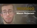 Missing teen Mason Roberson s family pleads for answers Missing with Marni Hughes