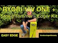 RYOBI 18V ONE EASY EDGE 10 String Trimmer - Edger Unboxing and Test Trimming