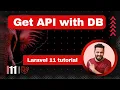 Laravel 11 API tutorial Make First GET API with database