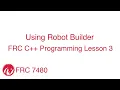 Creating an FRC Robot Builder Project FRC Programming in c