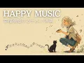 Download Lagu 【洋楽playlist】気分が上がる♪幸福を運ぶ洋楽チル｜Morning/Study/Work/Relax/Cafe BGM