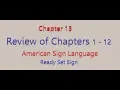 RSS ASL Lesson 13 Review lessons 1 thru 12