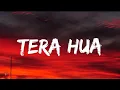 Download Lagu Atif Aslam - Tera Hua (Lyrics video) | Loveratri |Aayush Sharma|Warina Hussain .