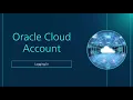 Logging in to your Oracle Cloud Account