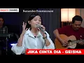 JIKA CINTA DIA | GEISHA | VERSI KERONCONG | COVER REMEMBER ENTERTAINMENT