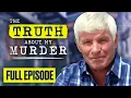 Peter McMahon Truth About My Murder FilmRise True Crime