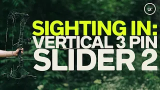 How to Sight in Slider 2 - Vertical 3 pin