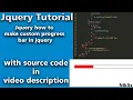 Jquery Custom Progress Bar How to make jquery progress bar Jquery Progress Bar Set Interval