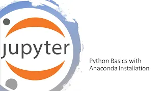 Tutorial 1 - Python Basics with Anaconda Installation