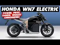 Download Lagu 2026 Honda WN7 Electric Motorcycle Spec Announced: 9 Things To Know!